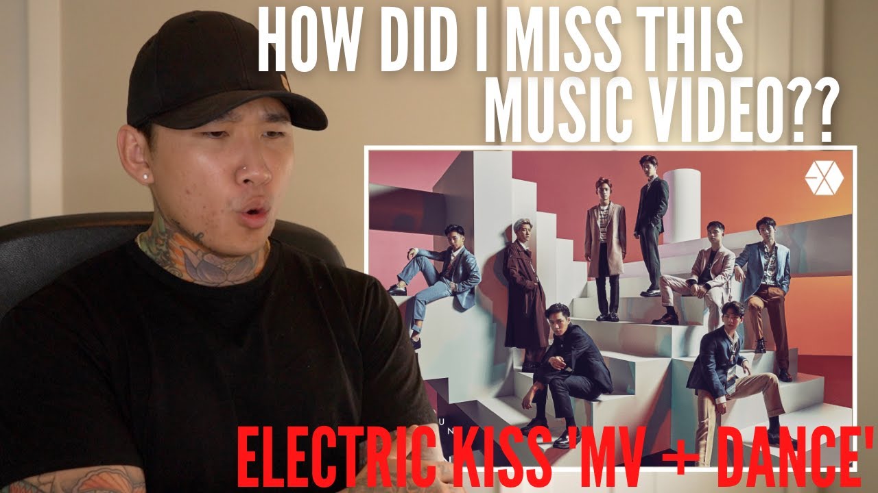 EXO エクソ 'Electric Kiss' MV + DANCE | REACTION!!