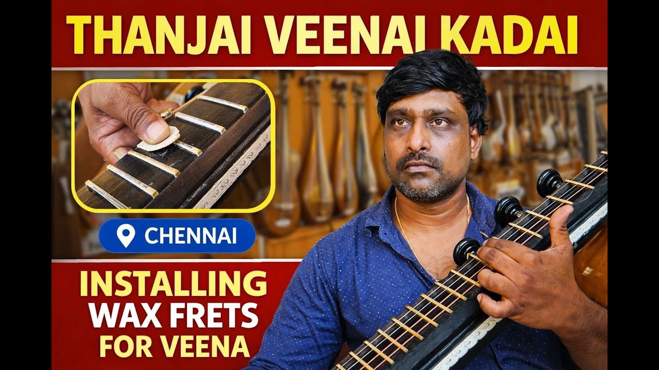 Veena Wax Fret Installation | வீணை மெழுகு மேளம் | தஞ்சை வீணை கடையின் பாரம்பரியம்