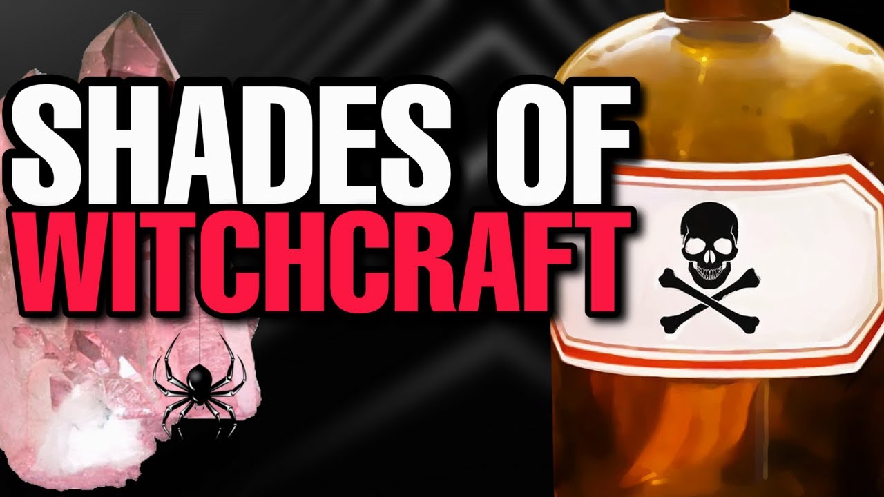 TYPES of Witchcraft you must know about!