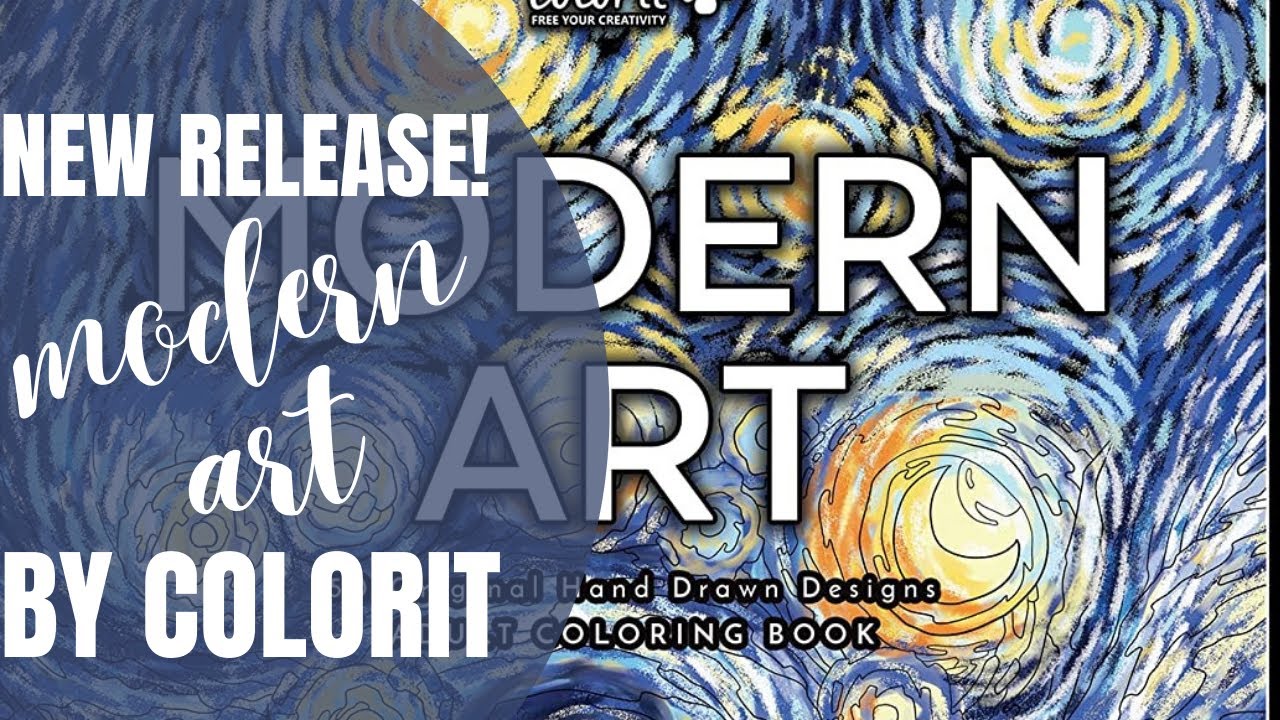 Color It! Modern Art - New Release Adult Coloring Book