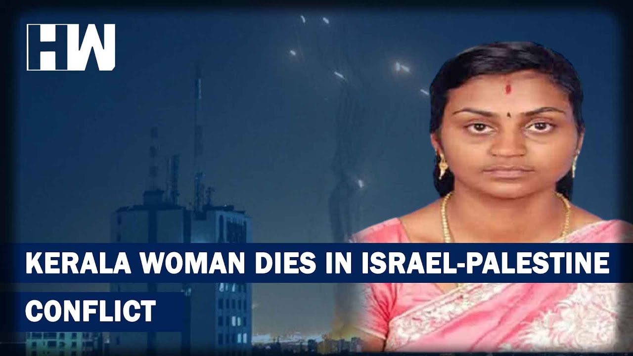 Kerala Woman Among Those Killed In Rocket Attack As Tensions Escalate Between Israel and Palestine