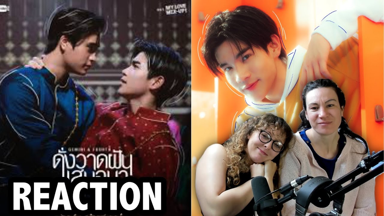 ดั่งวาดฝันเสมอมา (It’s you) & ว้าวุ่นเลย (Whenever I see you) Ost.My Love Mix-Up! REACTION