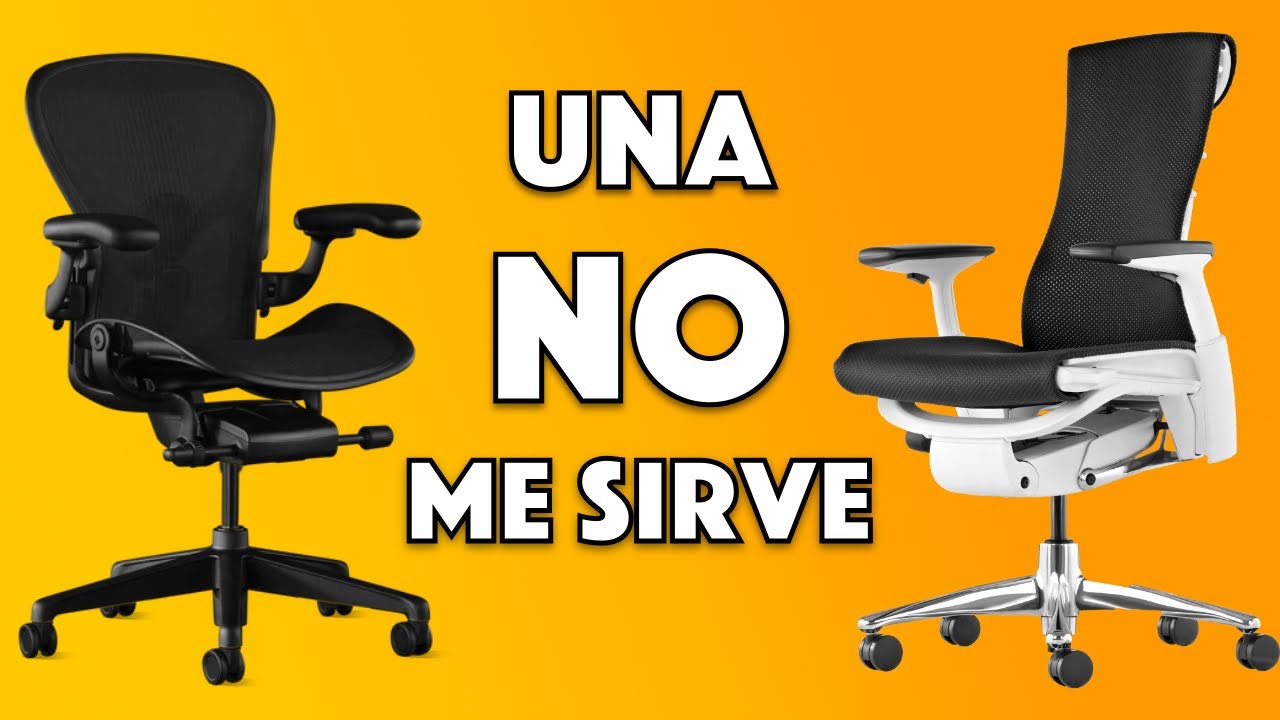 Las MEJORES SILLAS ERGONÓMICAS | AERON Vs EMBODY de Herman Miller