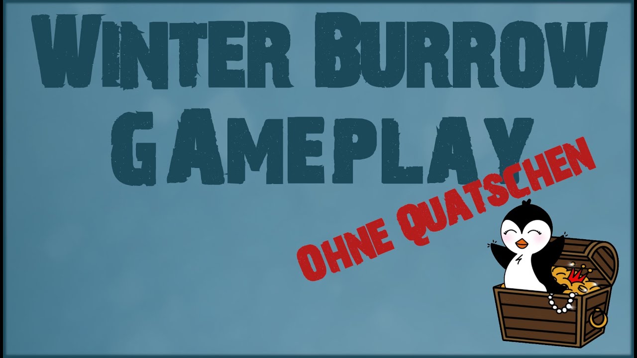 Winter Burrow - 13 - Planlos durch den Wald - looting Penguin