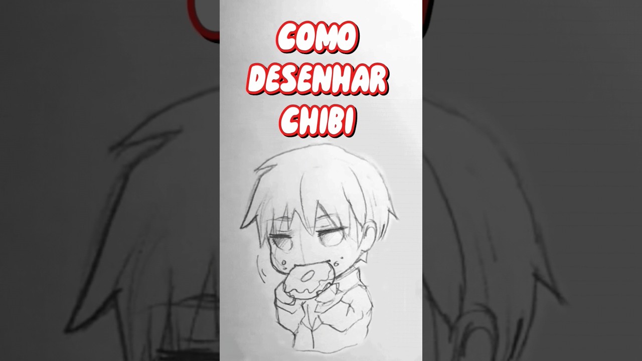 COMO DESENHAR CHIBIs passo a passo