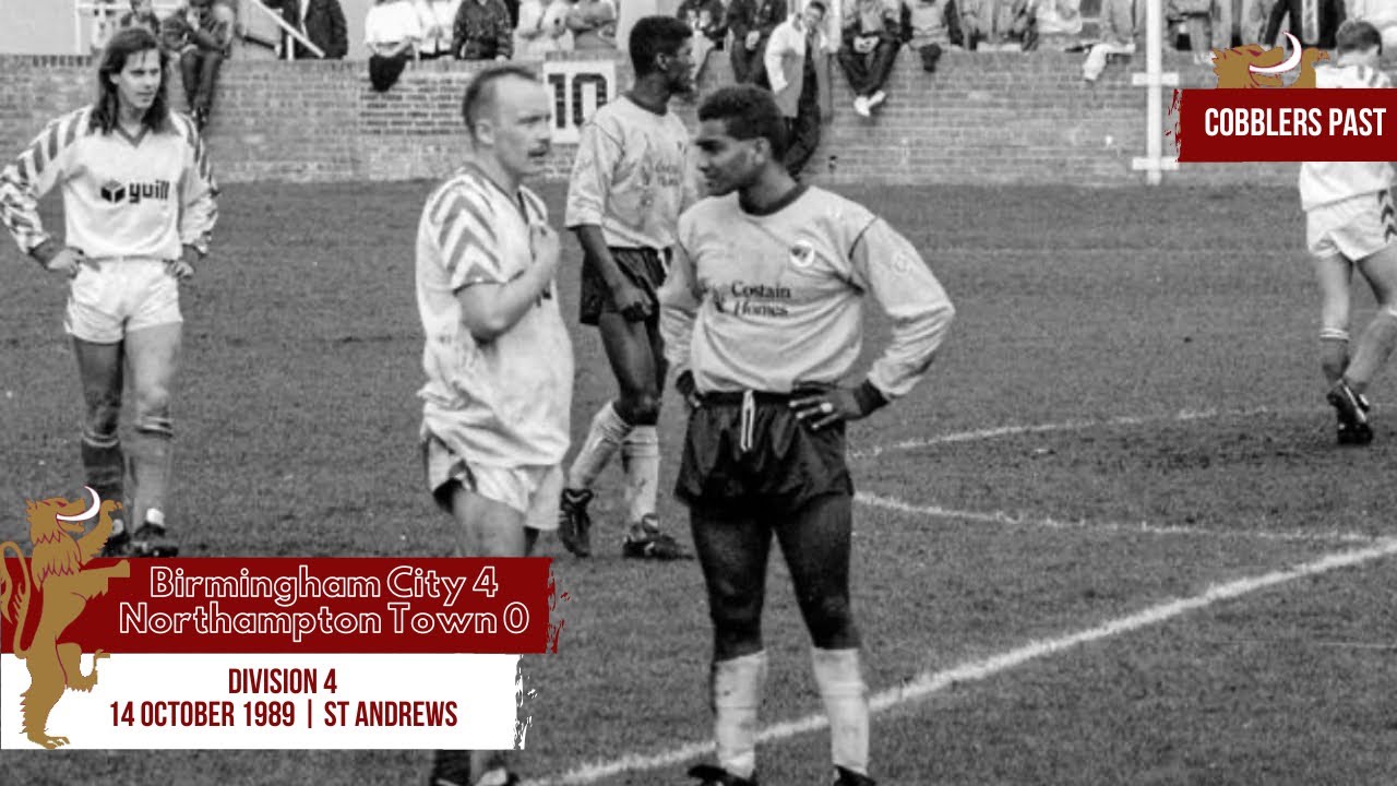 Birmingham City 4 Northampton 0 - 14th October 1989 - St Andrews