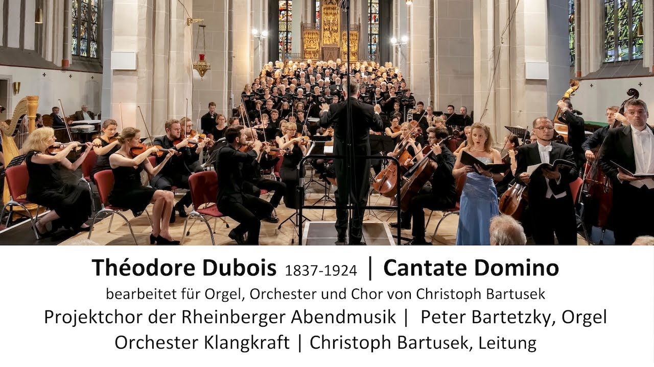 Theodore Dubois:  Cantate Domino