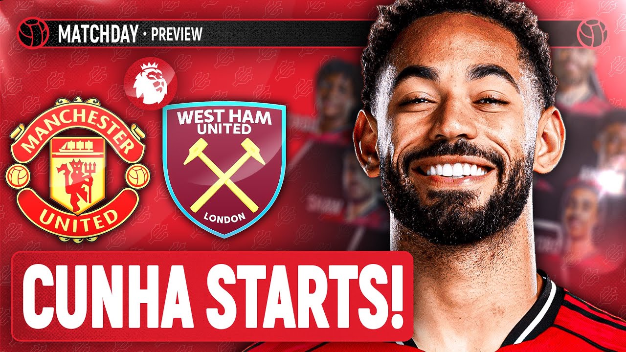 Injury Mystery In Home Return! | Manchester United Vs West Ham | Premier League | Match Preview