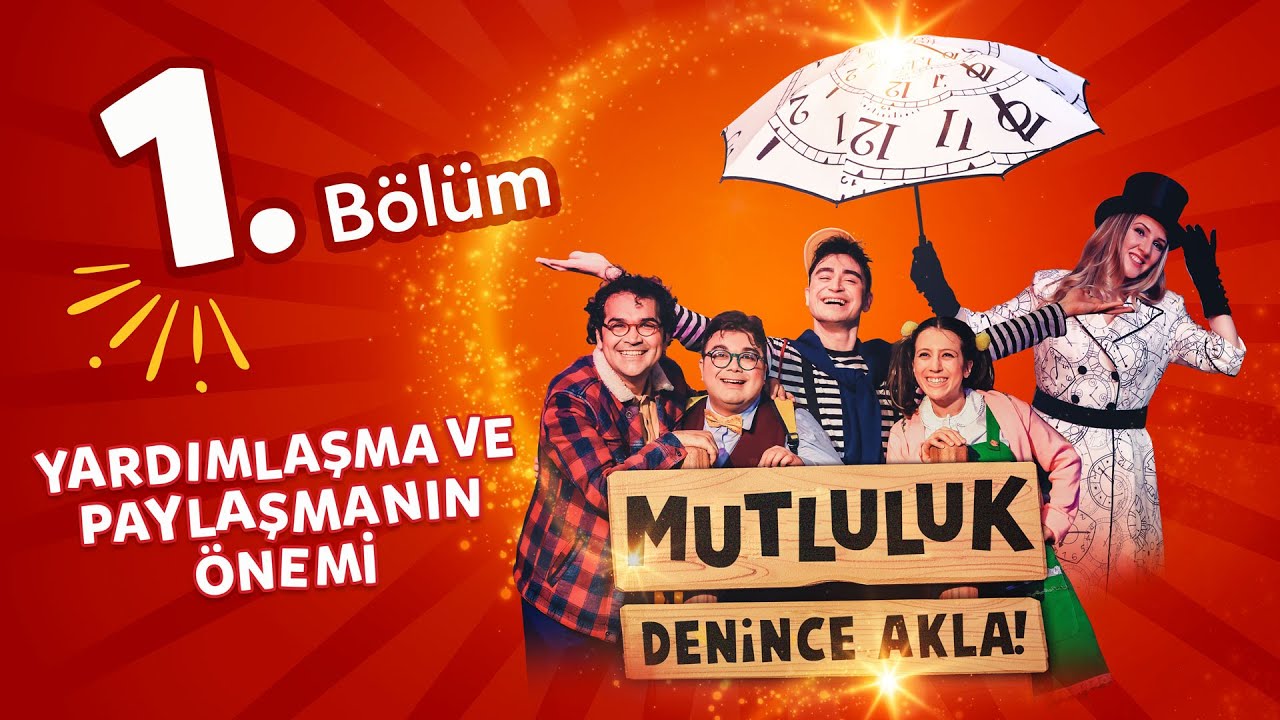 Eti Çocuk Tiyatrosu - Mutluluk Denince Akla 1. Bölüm / Yardımlaşmanın ve Paylaşmanın Önemi