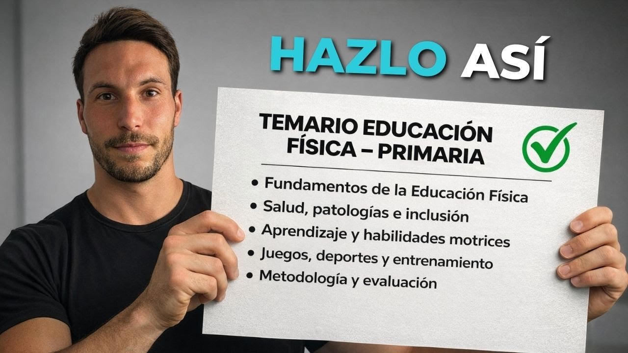 Temario oposición Educación Física Primaria 2026 (qué valora el tribunal) | EnMovimientoAprendo