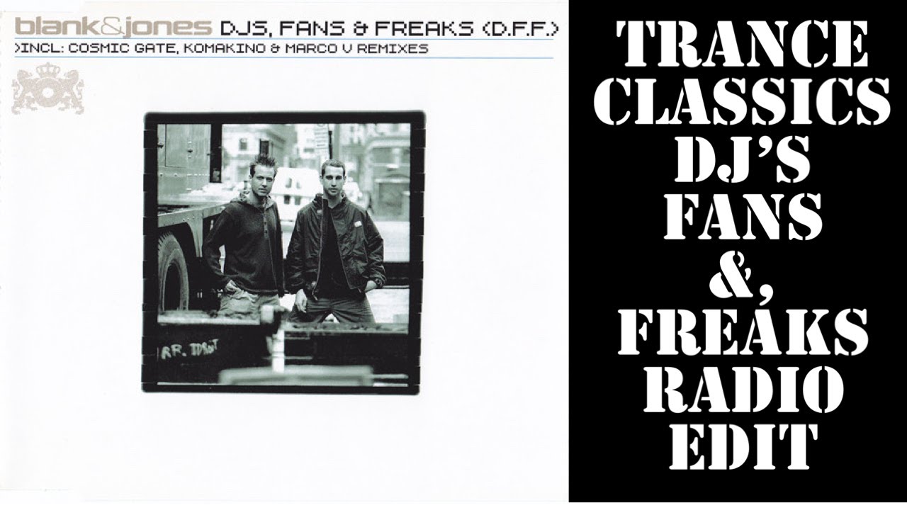 🎧 Blank & Jones – DJs, Fans & Freaks (2001) | Trance Classics | Electro Trance Anthem