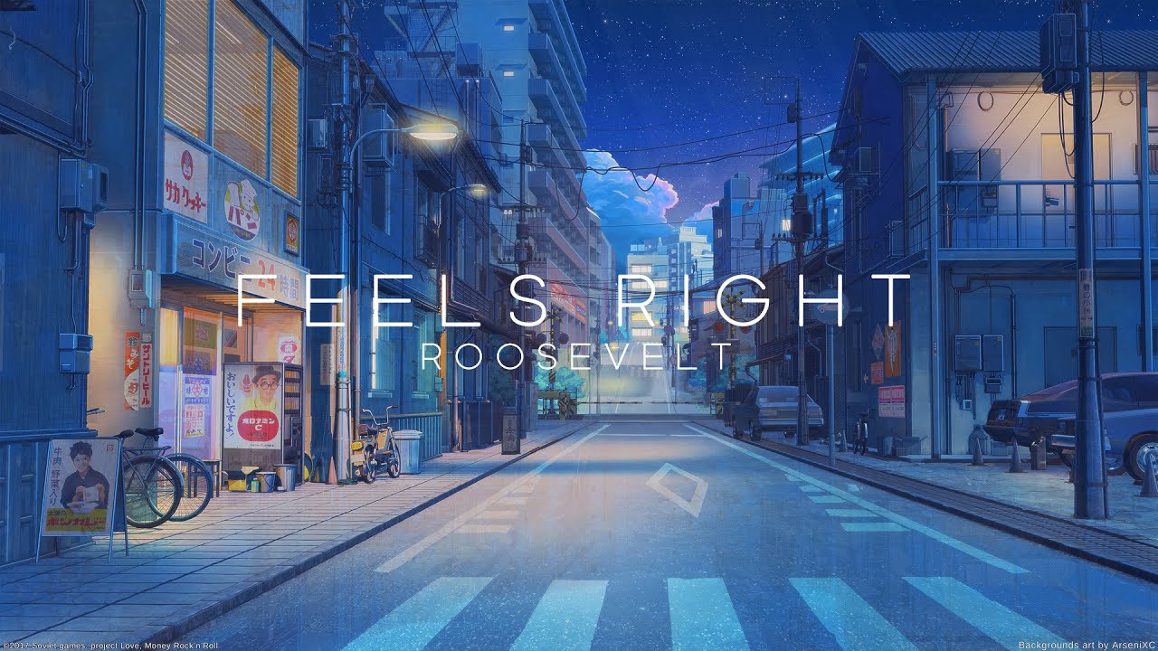 Roosevelt - Feels Right (with Lyrics)