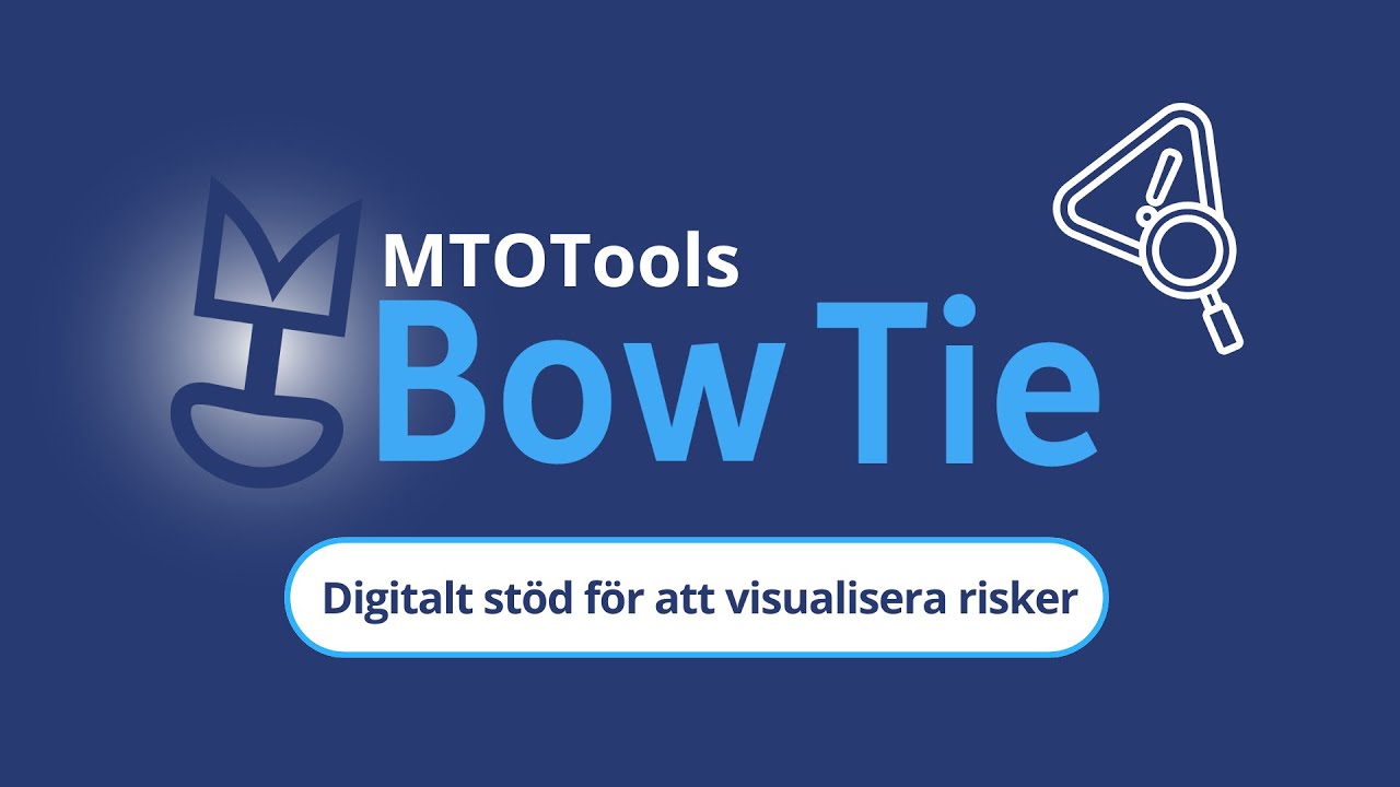 Bow Tie – Digitalt verktyg för visualisera risker