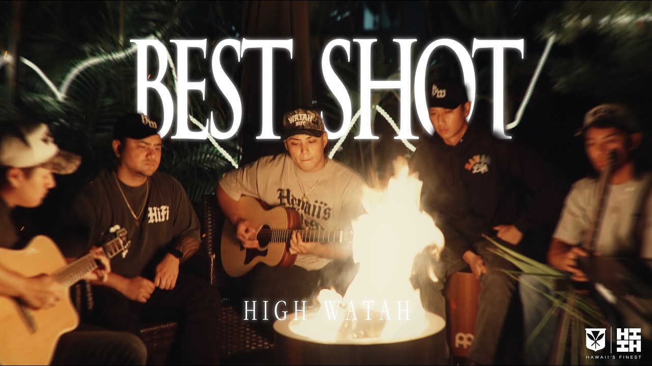 High Watah - Best Shot (Official Lyric Video)