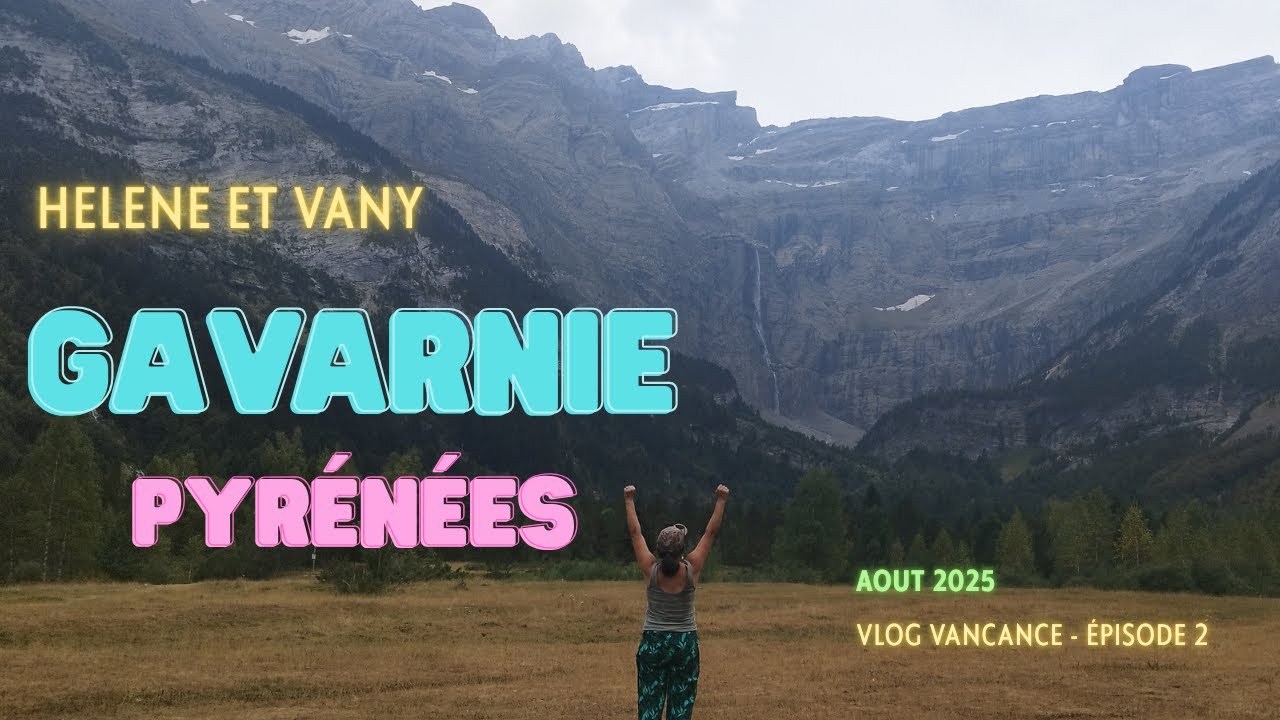 Notre fourgon face aux géants : aventure à Gavarnie.
