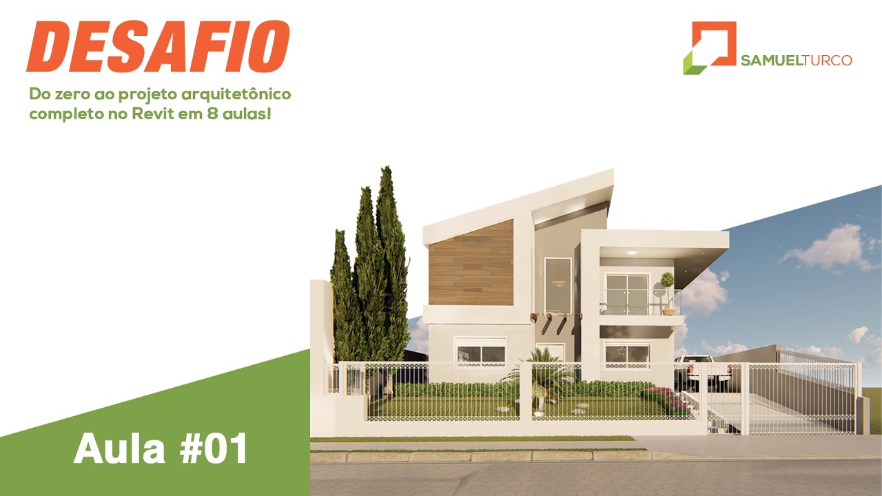 Do zero ao projeto arquitetônico completo no Revit - Aula #01