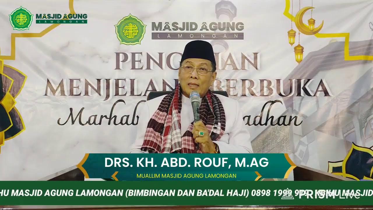 Pengajian Menjelang Berbuka Puasa Ramadhan 1447 H oleh Drs. KH. Abd. Rouf