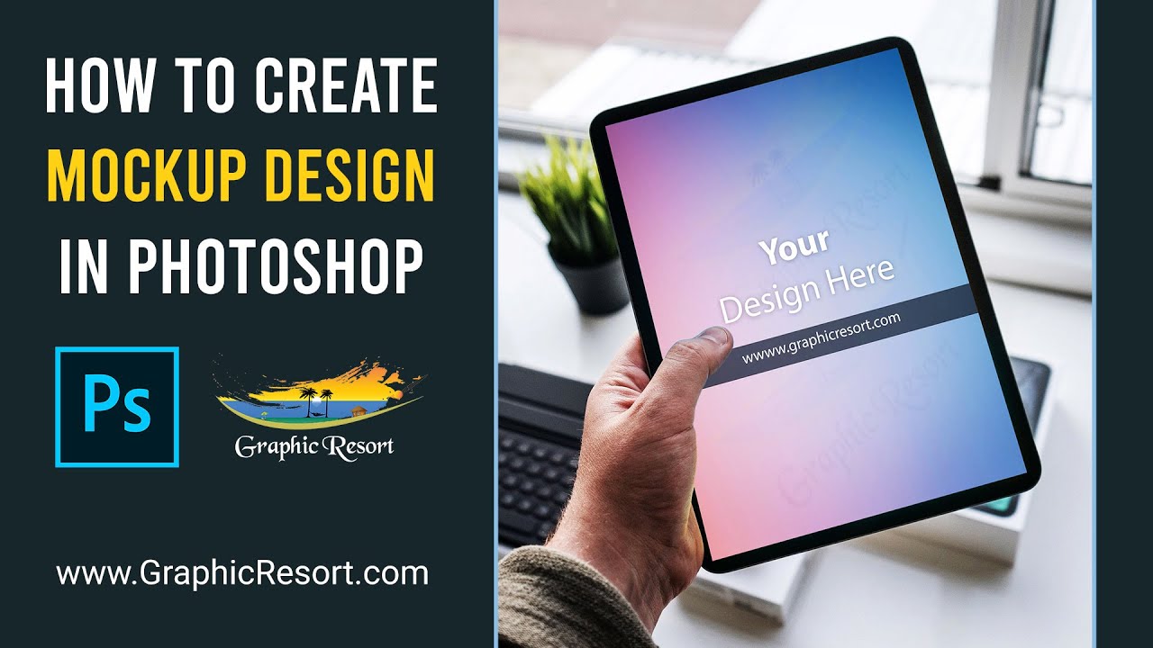 How to Design Mockup in Photoshop | Adobe Photoshop Tutorial | Graphic Resort