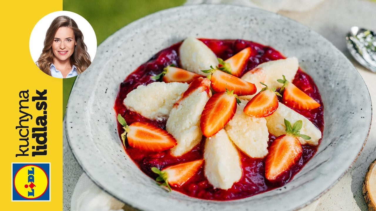 Tvarohové knedličky s jahodovou omáčkou z grilu 🍓 | Veronika Bušová | Kuchyňa Lidla