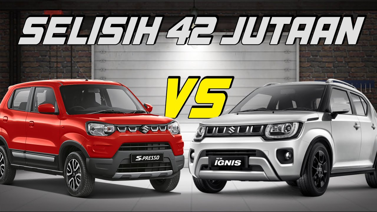 Suzuki S Presso VS Suzuki Ignis | Selisih 42 Jutaan