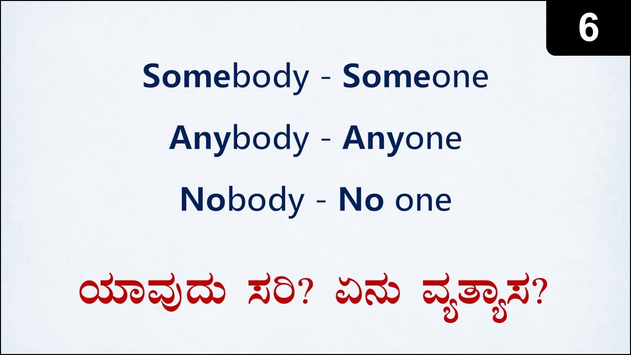 Class 6 - Someone, Somebody, Anyone, Anybody, Everybody, Everyone, No one, Nobody