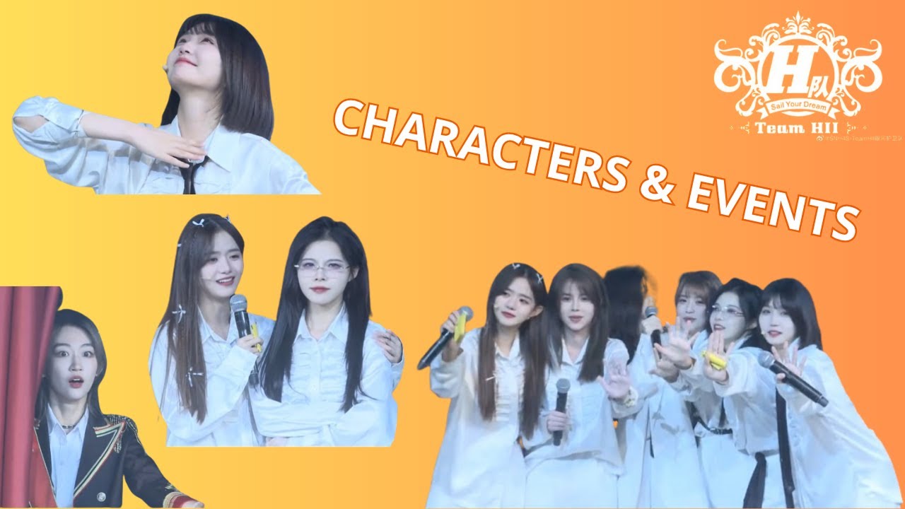[Engsub CC, Vietsub bật phụ đề] 230701 SNH48 Team HII MC3 cut: Sự kiện, Nhân vật