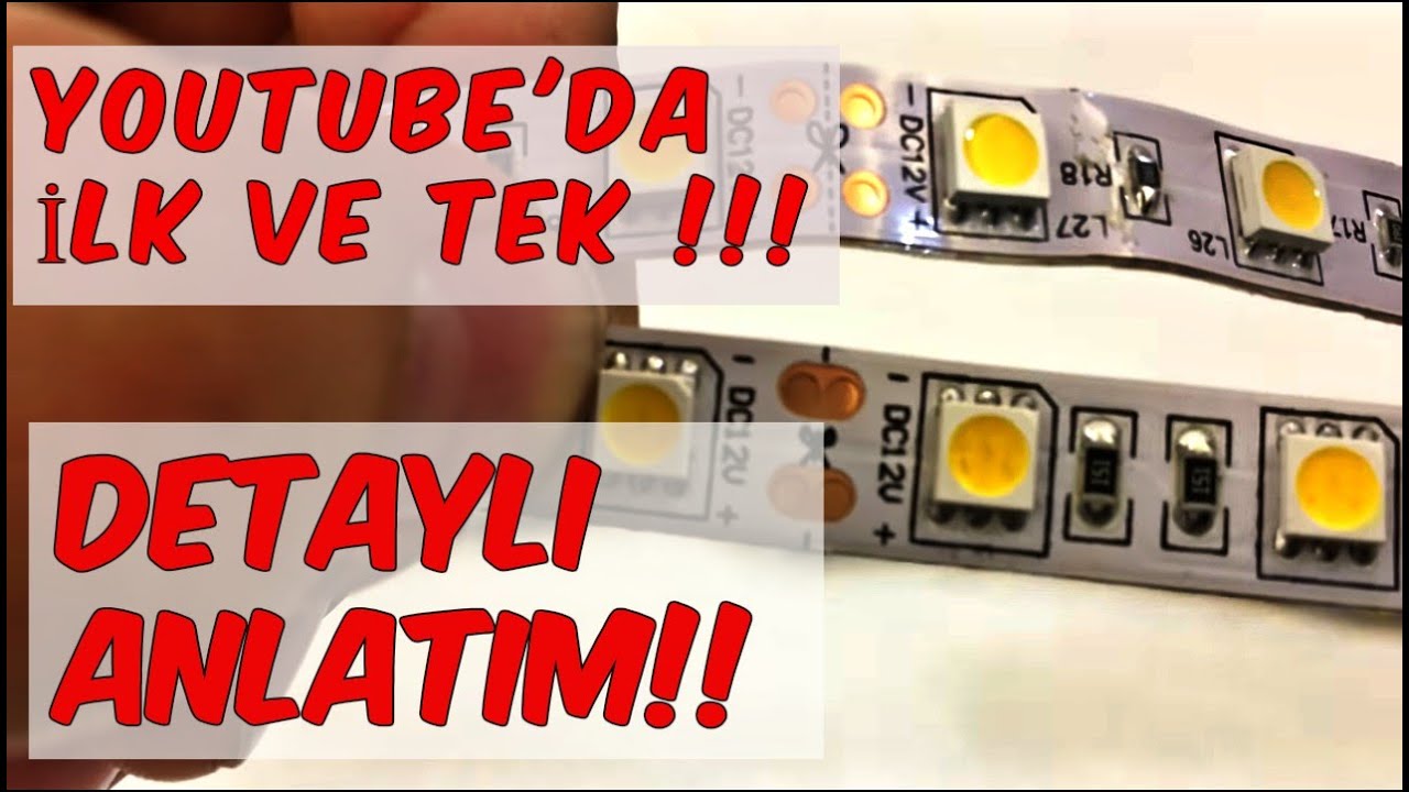 Şerit Ledlerde Kalite Nasıl Anlaşılır? (1080p )How do I know the quality of the led strip ?