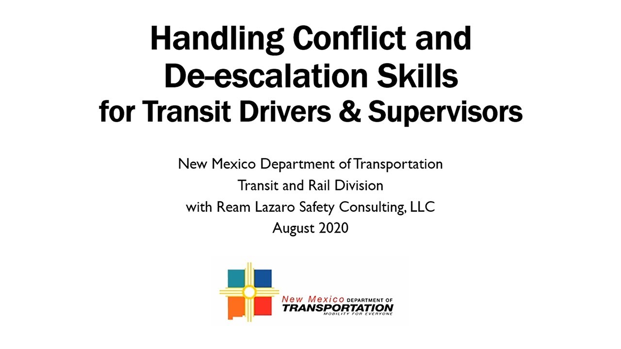 Handling Conflict and De escalation Skills for Transit Drivers and Supervisors