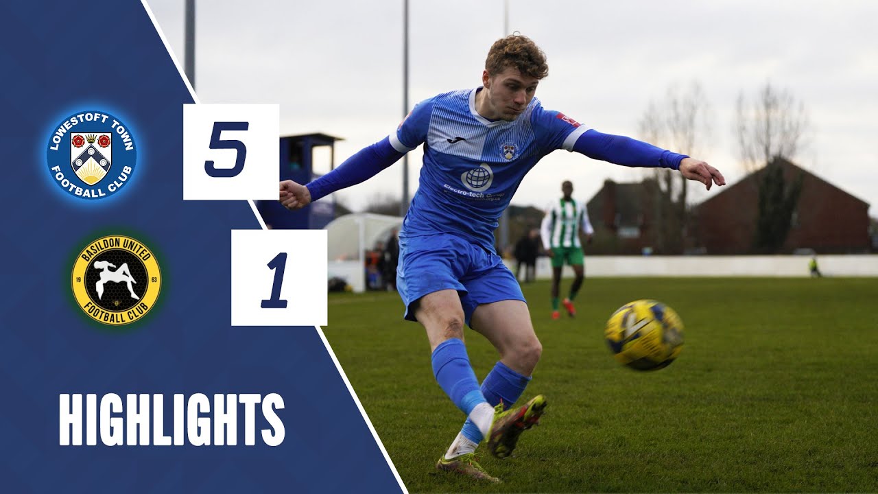 Match Highlights | 🔵Lowestoft Town VS.  Basildon United🟢| 16/12/23