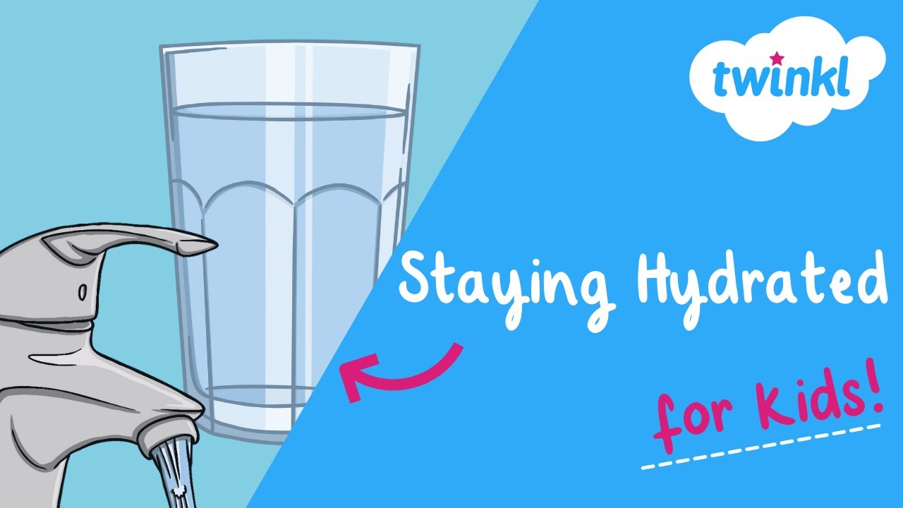 💧Staying Hydrated for Kids | 23 June | World Hydration Day | Top Tips for Hydration | Twinkl USA