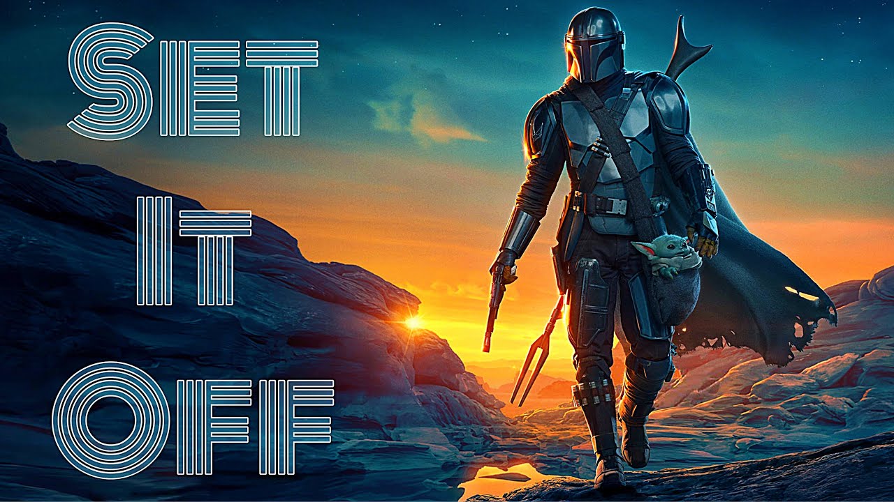 The Mandalorian [MMV] Set It Off By Skillet