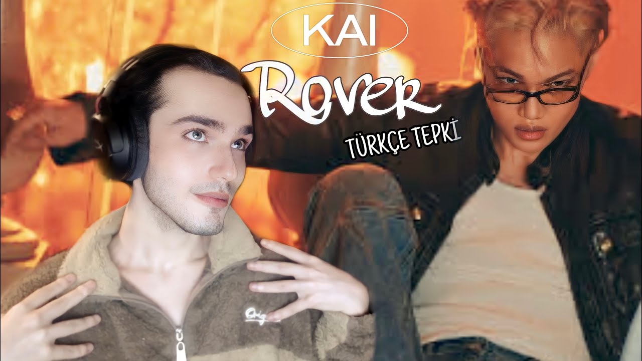 K-pop Tepki - KAI ROVER MV tepki (reaction) türkçe