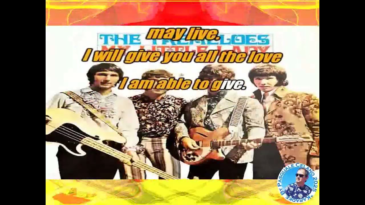 The Tremeloes   My Little Lady KARAOKE FAIR USE