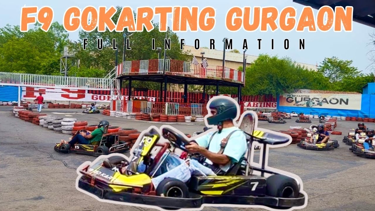 My First  F9 Go-Karting Experience In Gurgaon Sector 18 | Full Information