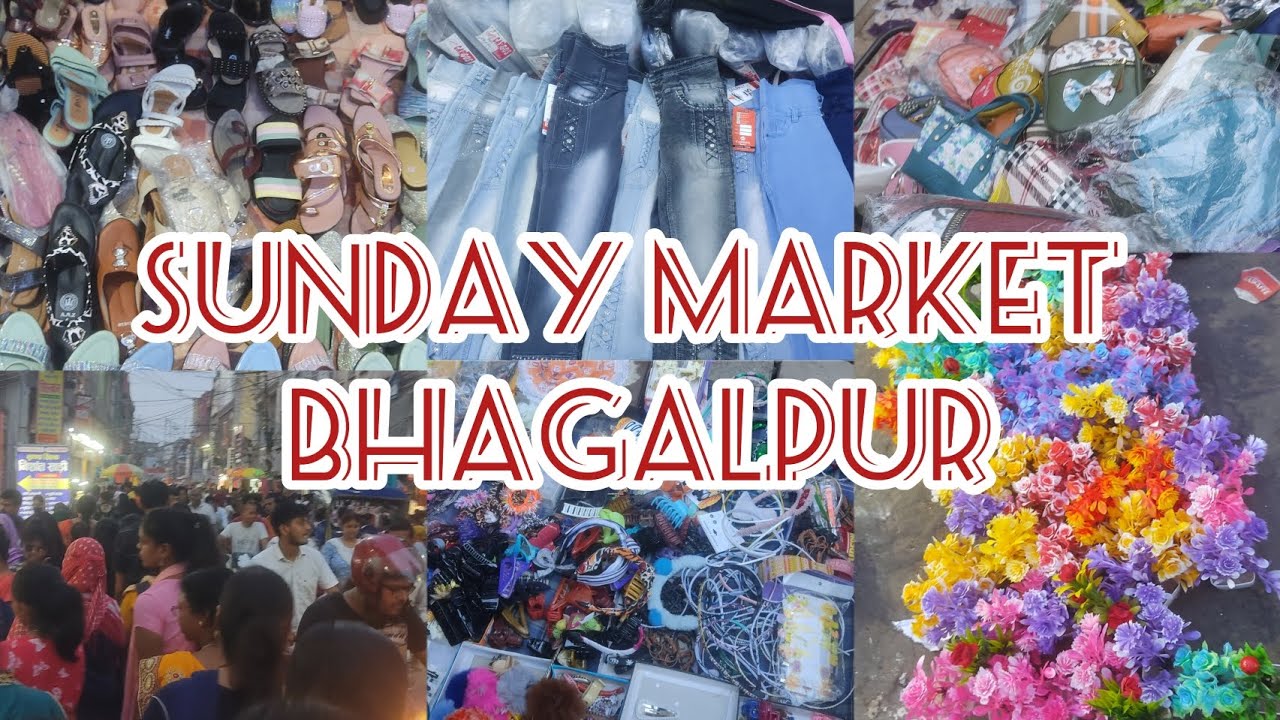 Sunday Market Bhagalpur! भागलपुर का सबसे सस्ता बाजार #bhagalpur #bihar #vlog23