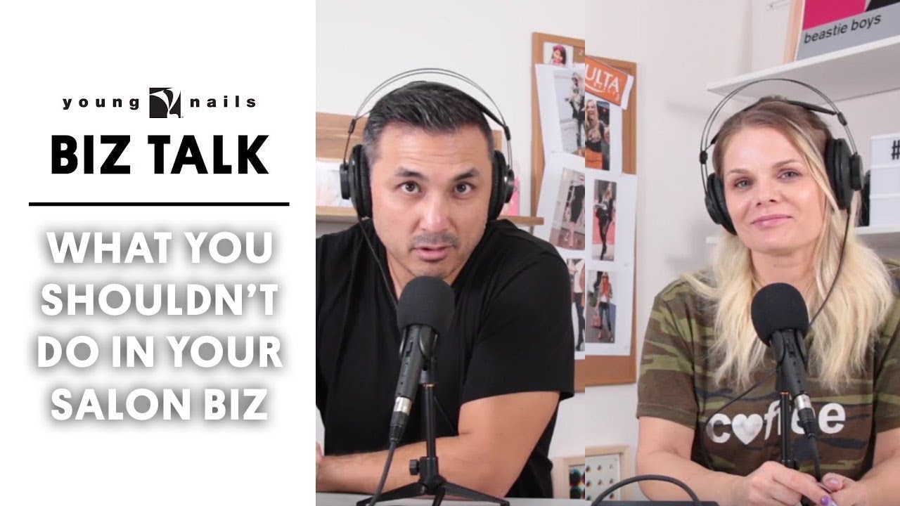 WHAT YOU SHOULDN'T DO IN YOUR SALON BIZ
