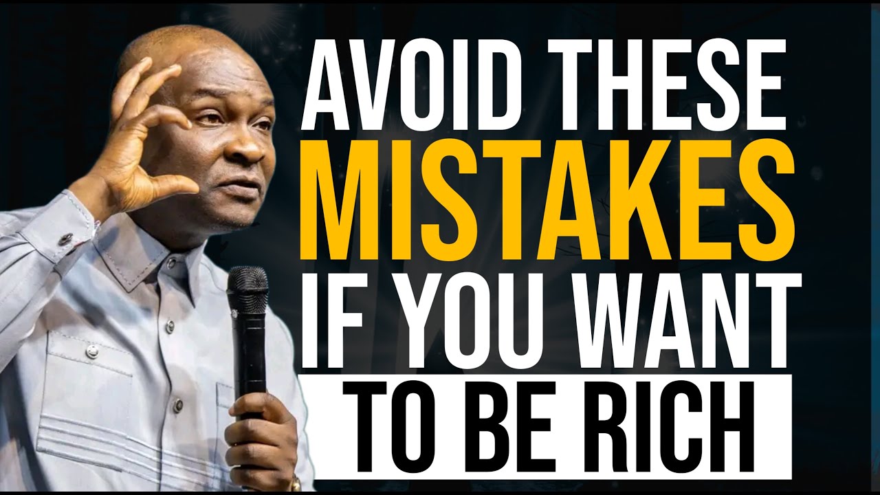 (Powerful secret revealed) Avoid These Mistakes If You Want to Be Rich - Apostle Joshua Selman