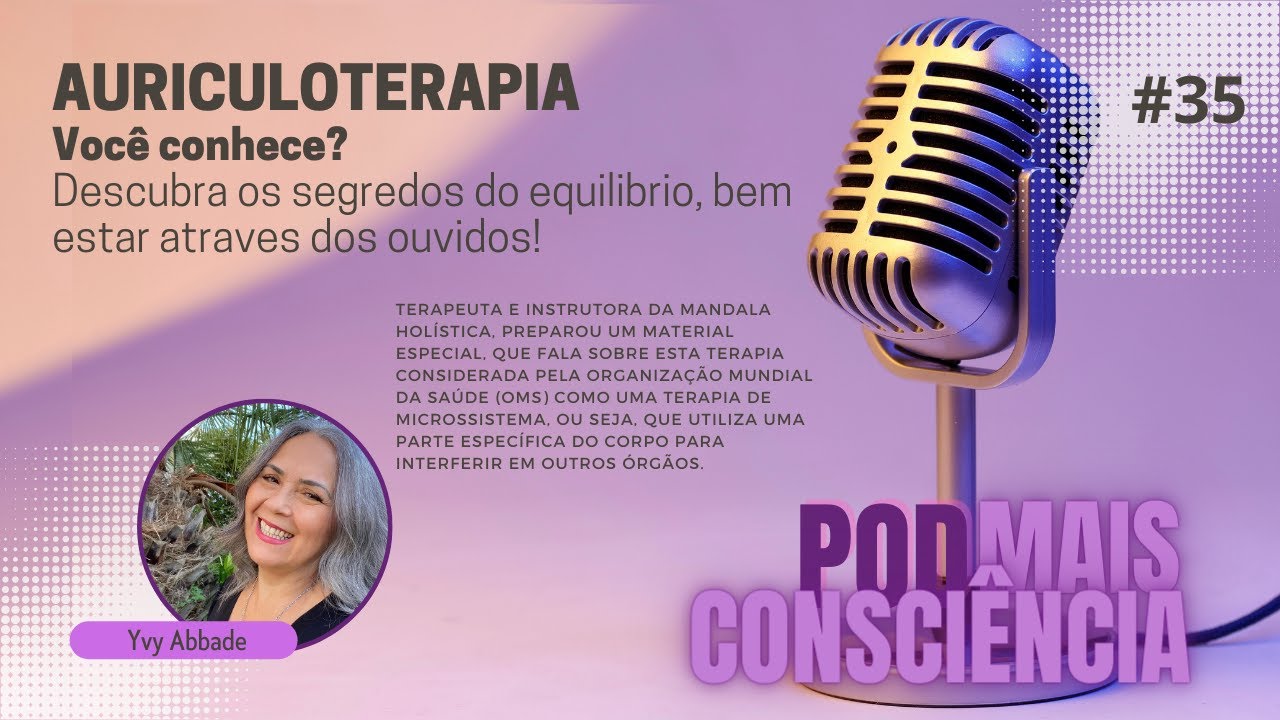 Descubra os Segredos da Auriculoterapia - Equilíbrio e Bem-Estar através dos Ouvidos