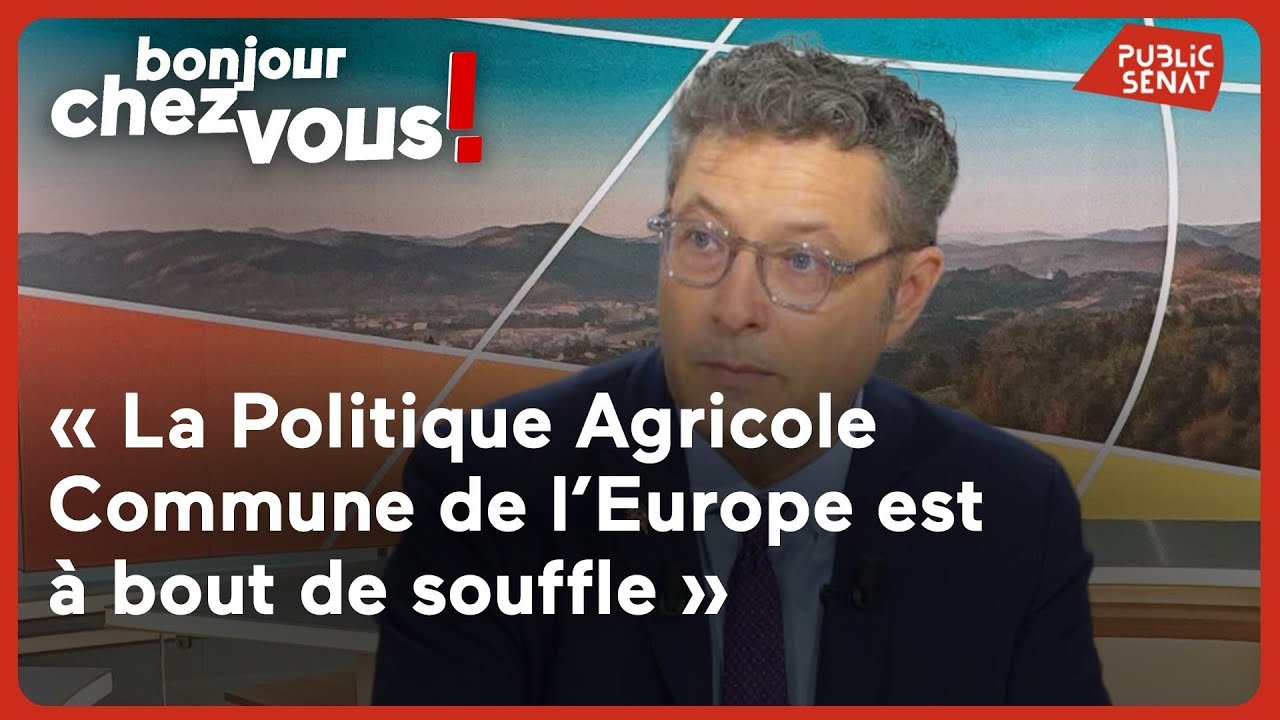 Vincent Louault : « La Politique Agricole Commune de l’Europe est à bout de souffle »