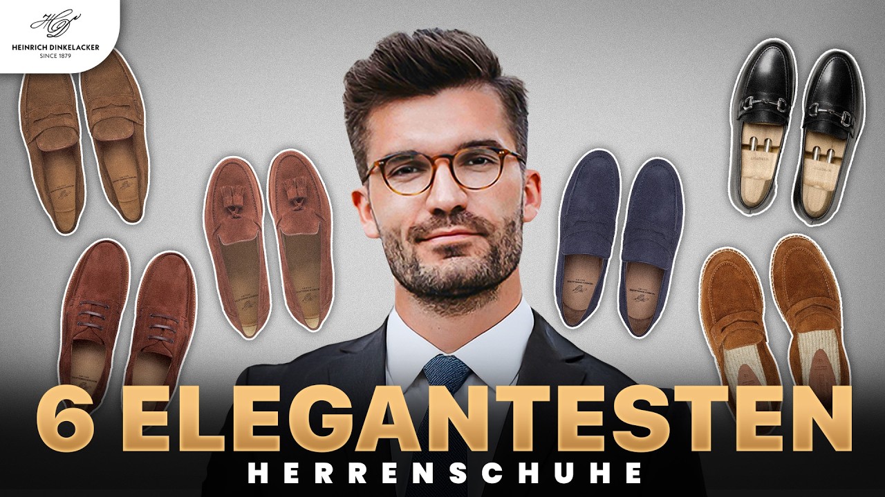 Die 6 ELEGANTESTEN Schuhe, die du als Mann KENNEN MUSST