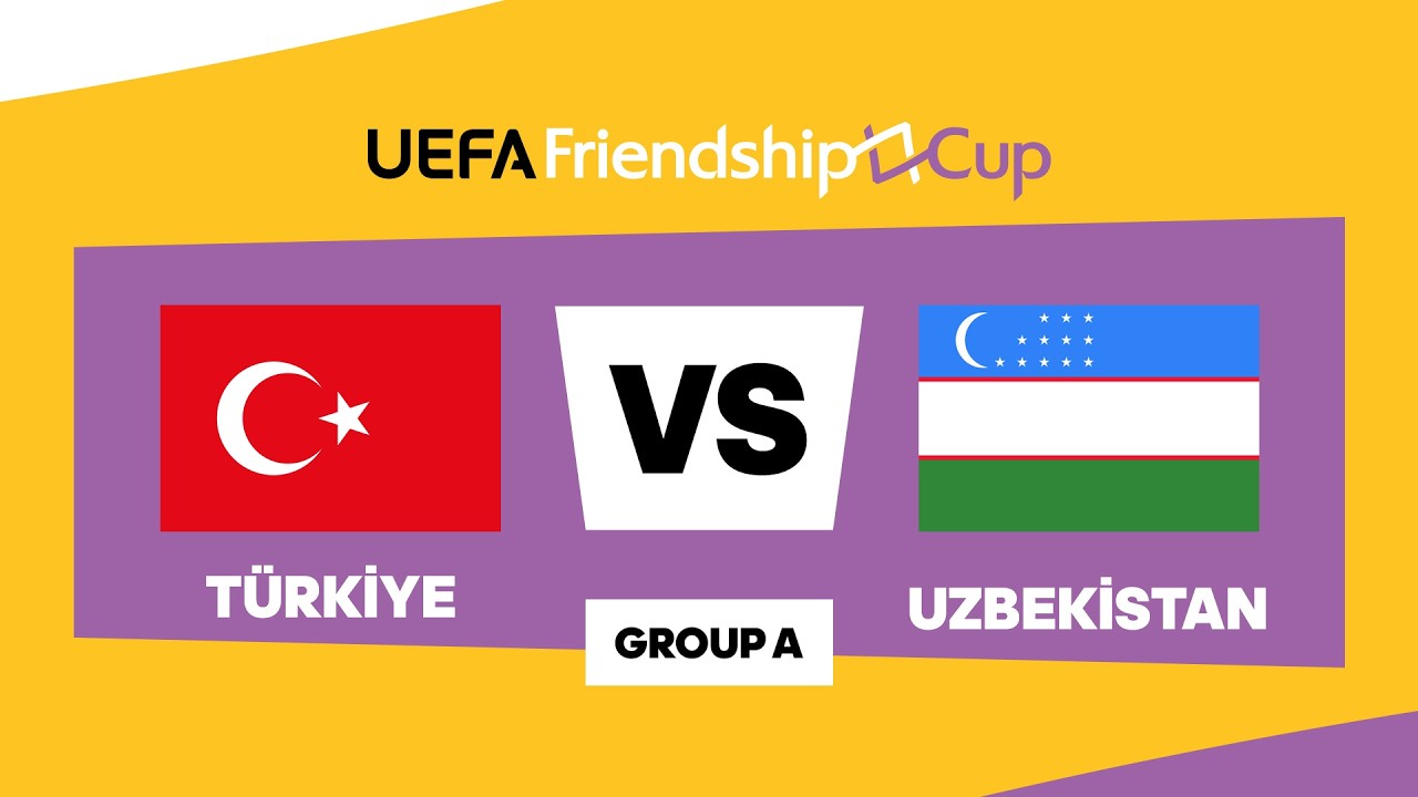 U18 Women's UEFA Friendship Cup | T&uuml;rkiye - Uzbekistan