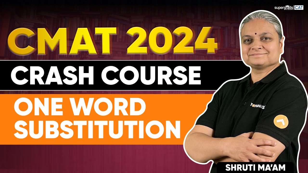 CMAT 2024 Preparation | One Word Substitution (Important Que) | SuperGrads CMAT 2024 Crash Course