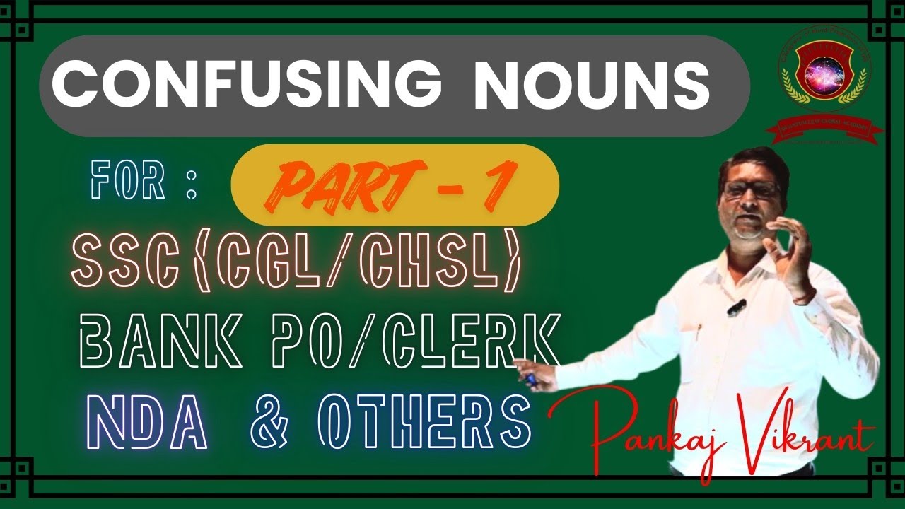 Confusing Nouns in English Grammar | Part-1 | SSC CGL / CHSL / Bank Exams | Pankaj Vikrant