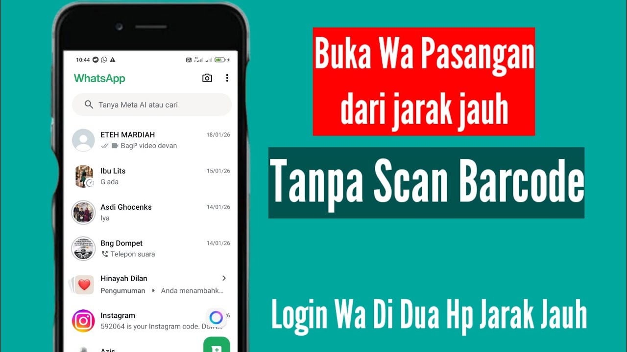 Cara Login WA Dari Jarak Jauh Tanpa Scan Barcode, Cara login wa di dua hp kita
