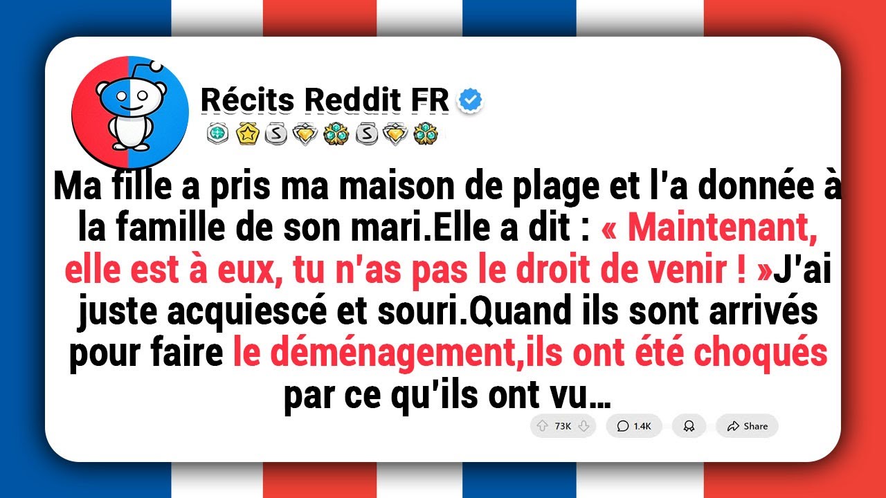 Ma FILLE a donné ma maison de plage à la FAMILLE de son MARI en disant : « Elle leur appartient. »