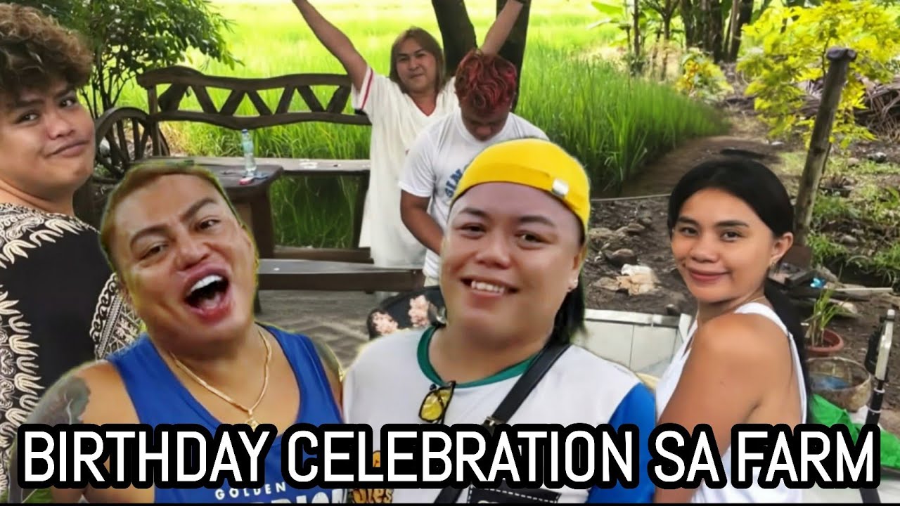 BIRTHDAY CELEBRATION SA FARM ANG SAYA.