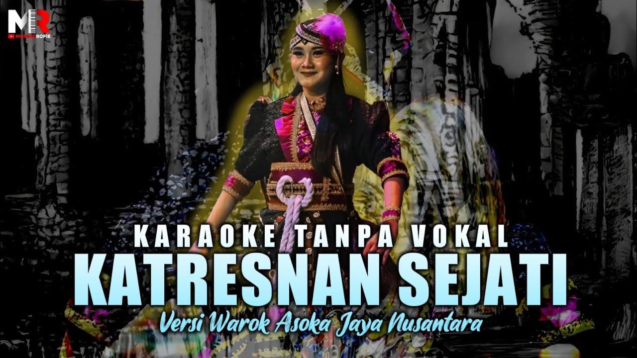KATRESNAN SEJATI || KARAOKE WAROK VERSION || NADA COWOK CEWEK