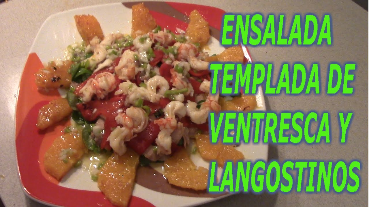 ENSALADA TEMPLADA DE VENTRESCA Y LANGOSTINOS CON VINAGRETA DE ANCHOAS