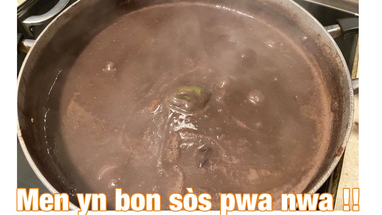 Men kòman mwn fè yn bon sòs pwa nwa!!