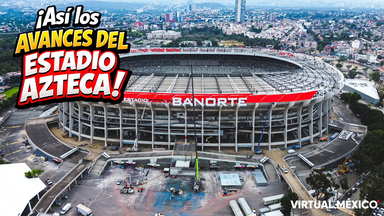 🚨 &iexcl;IMPRESIONANTE! As&iacute; van los AVANCES del Estadio Azteca 2026 😱🏟️